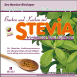 Kochbuch
"Backen und Kochen mit Natusweet Stevia"
Eva Randus-Riedinger
Verlag Ferdinand Berger & Söhne, Horn