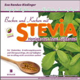 Kochbuch
"Backen und Kochen mit Natusweet Stevia"
Eva Randus-Riedinger
Verlag Ferdinand Berger & Shne, Horn